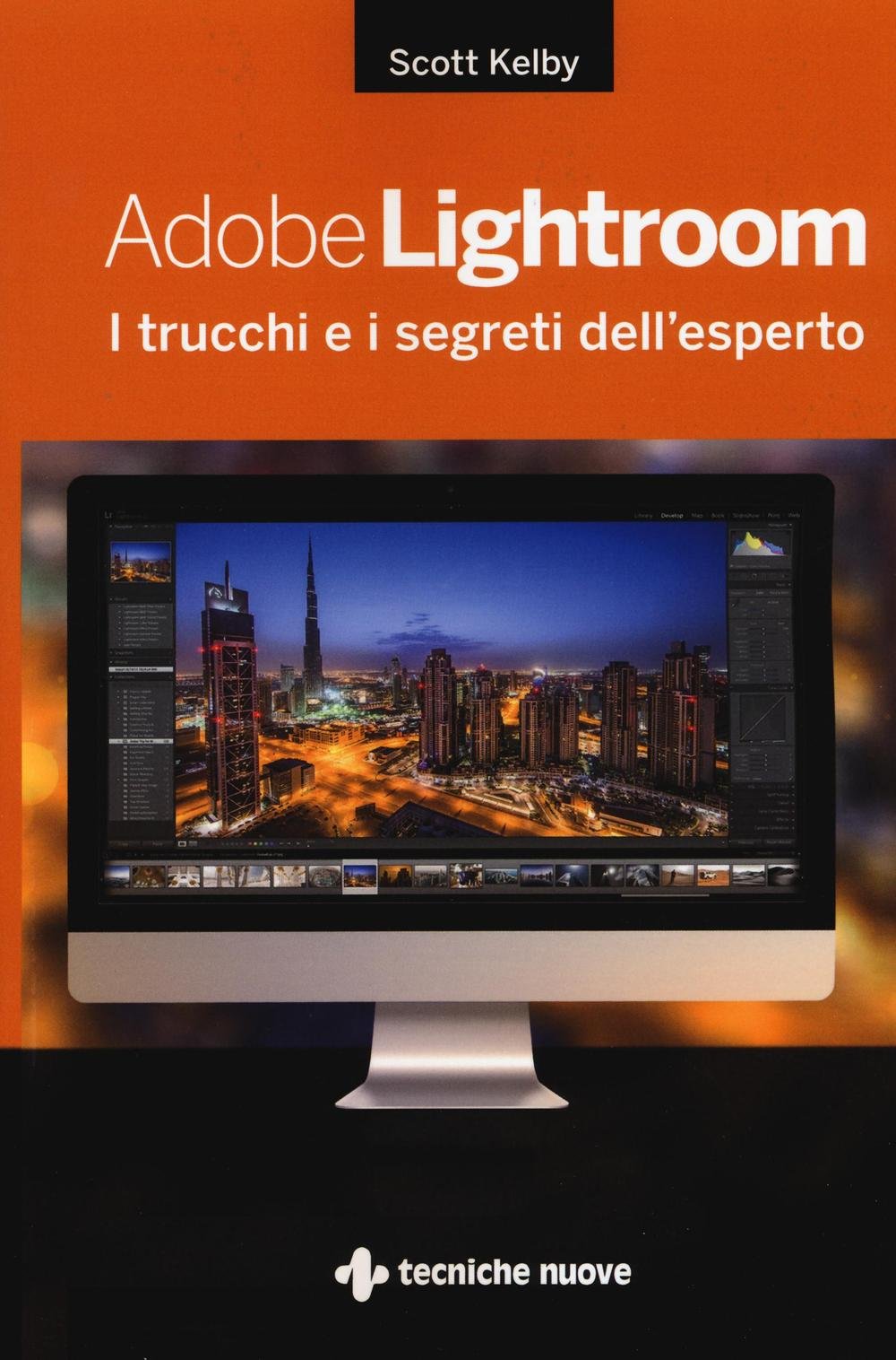 Adobe Lightroom. I trucchi e i segreti dell'esperto book