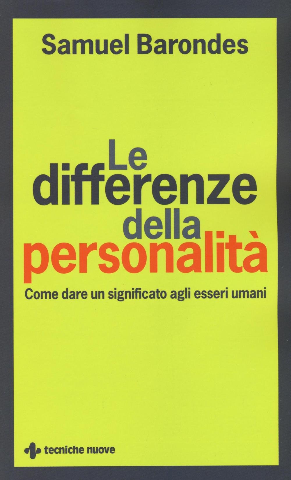 Le differenze della personalità. Come dare un significato agli esseri umani book
