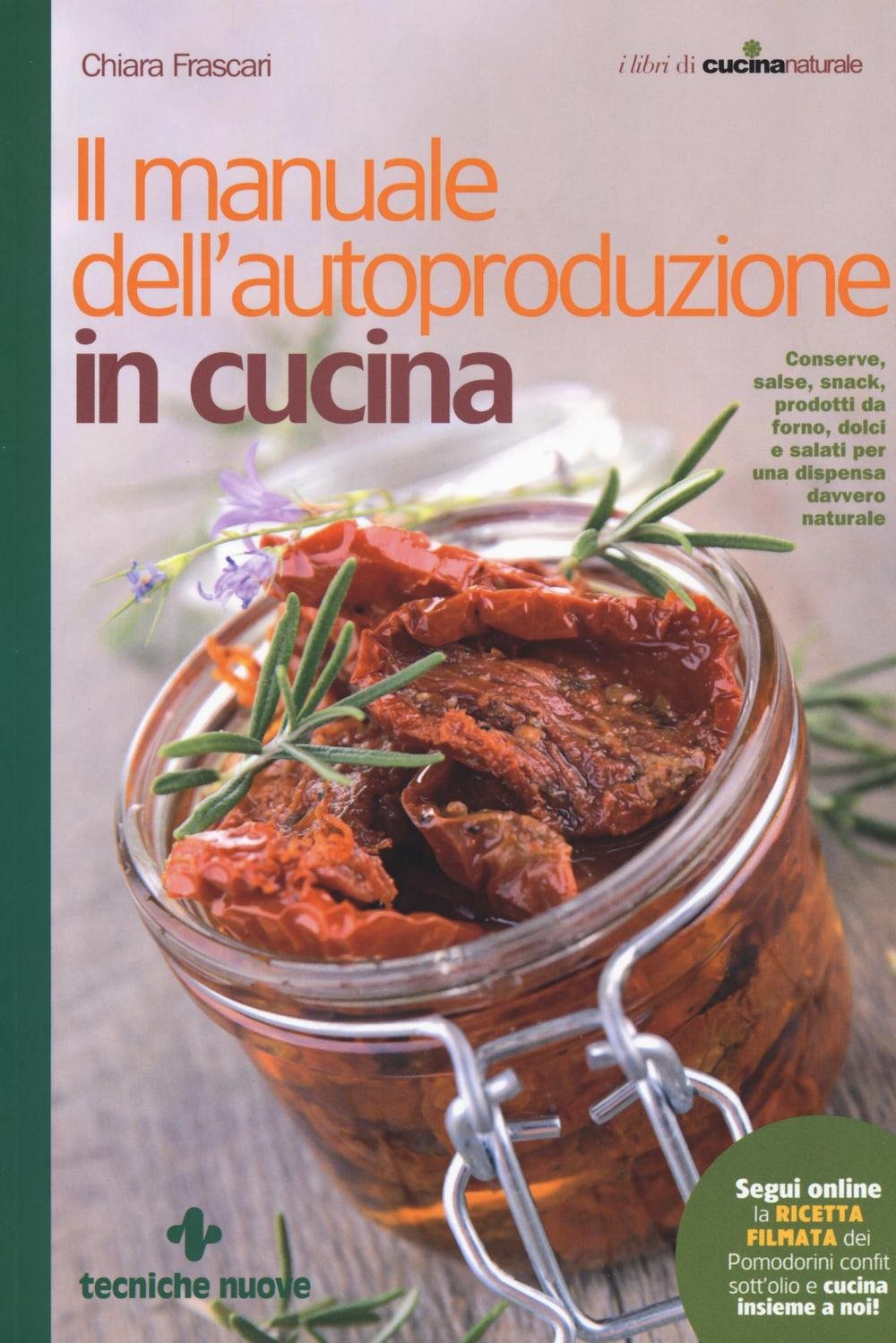Il manuale dell'autoproduzione in cucina book