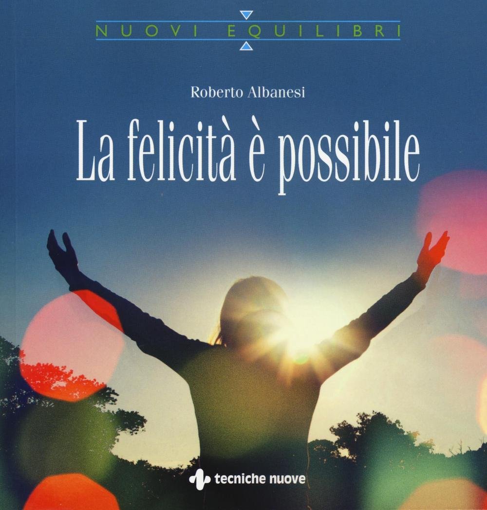 La felicità è possibile book