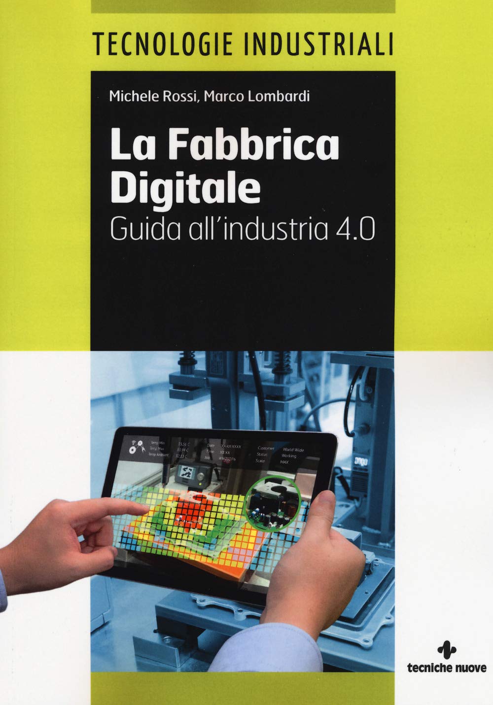 La fabbrica digitale. Guida all'industria 4.0 book