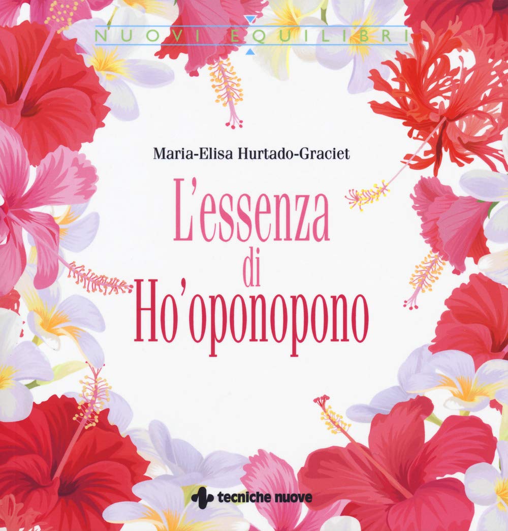 L'essenza di Ho'oponopono book