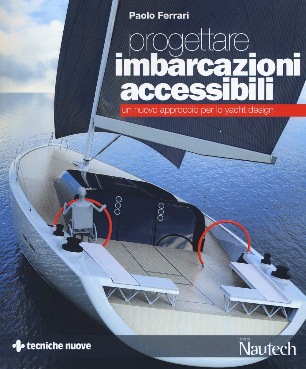 Progettare imbarcazioni accessibili. Un nuovo approccio per lo yacht design book