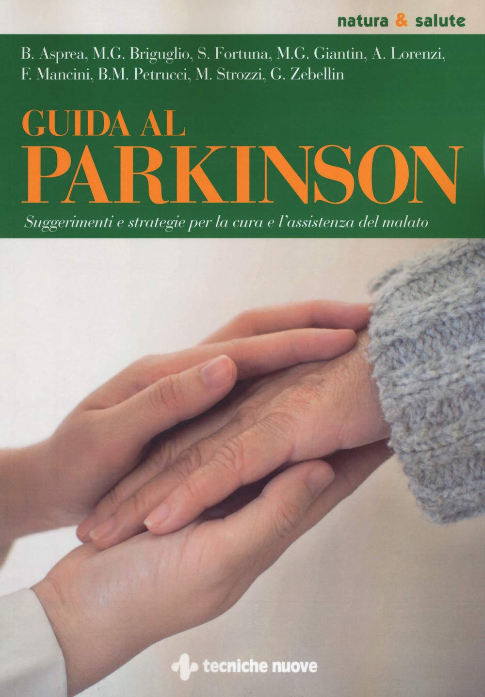Guida al Parkinson. Suggerimenti e strategie per la cura e l'assistenza del malato book