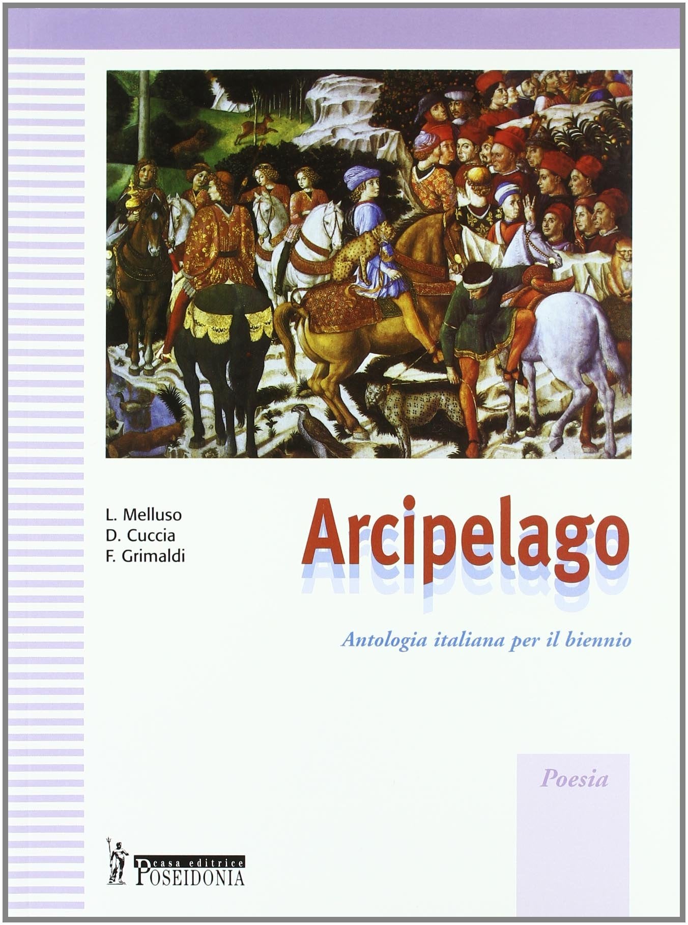 Arcipelago. Antologia per il biennio. Poesia-romanzo book