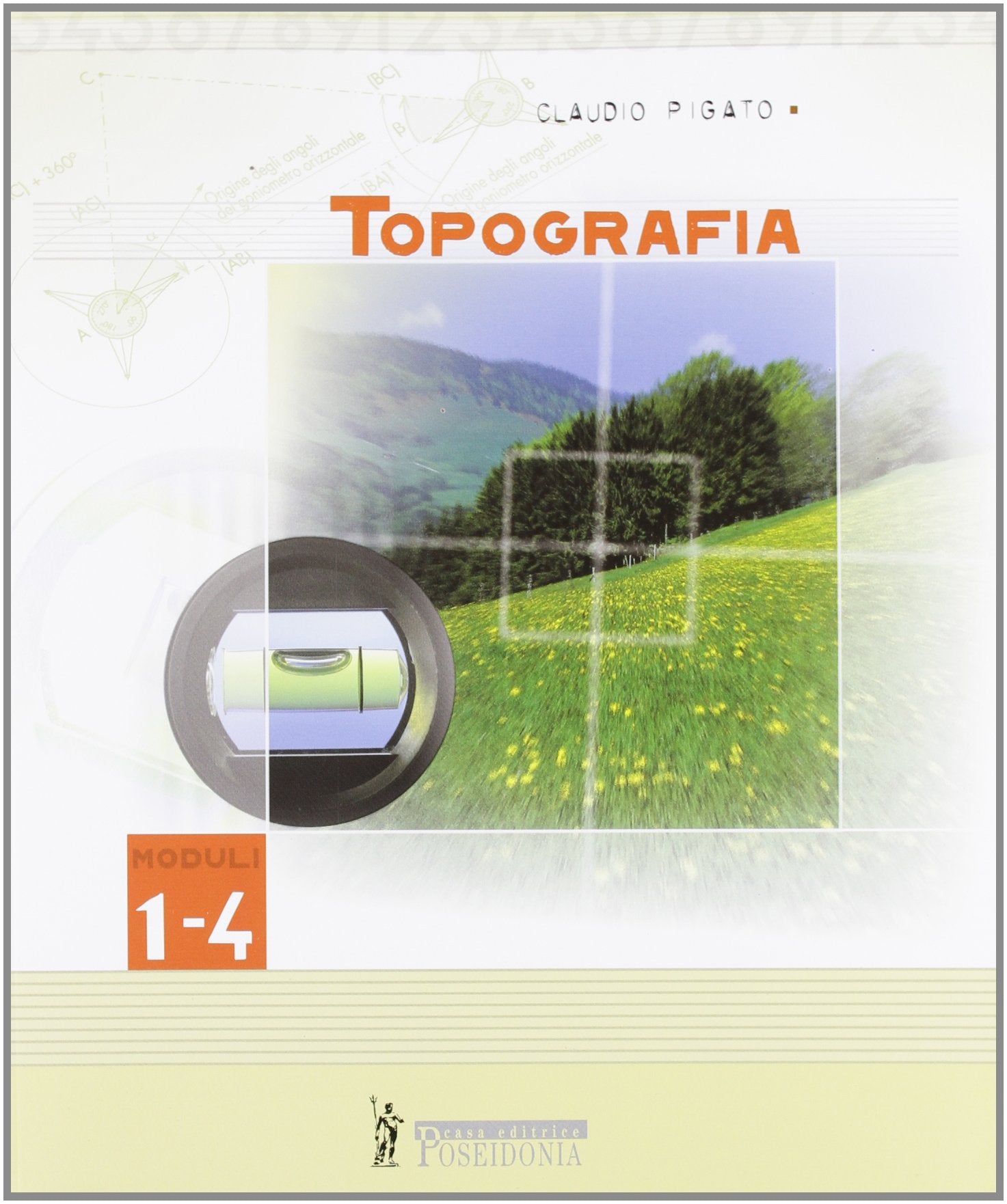 Topografia. Modulo 1-4. Per la 3ª classe degli Ist. tecnici agrari book