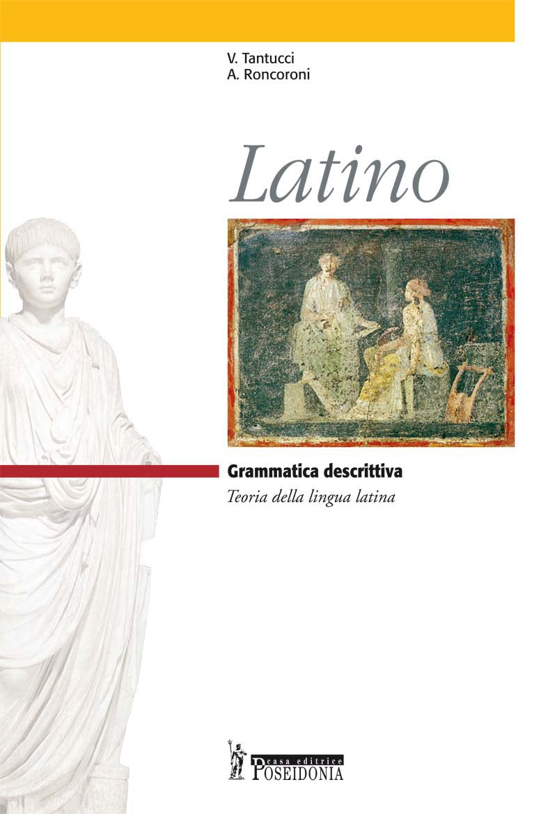 Latino. Grammatica descrittiva. Per i Licei e gli Ist. magistrali book