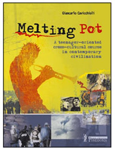 Melting pot. A teenager-oriented cross-cultural course in contemporary civilization. Per le Scuole superiori. Con CD Audio book
