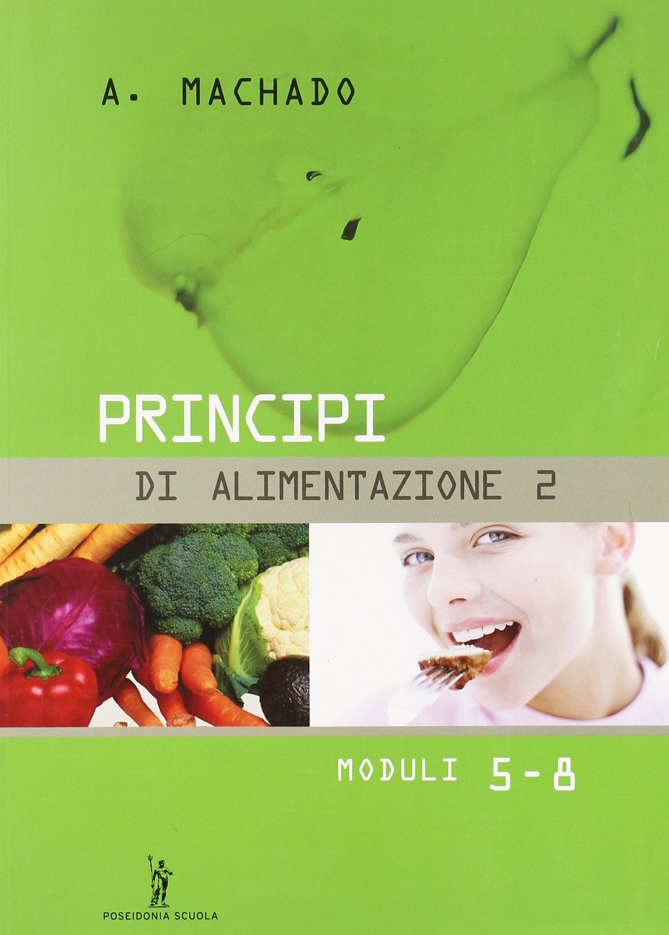 Principi di alimentazione. Per il biennio degli Ist. professionali (Vol. 2) book