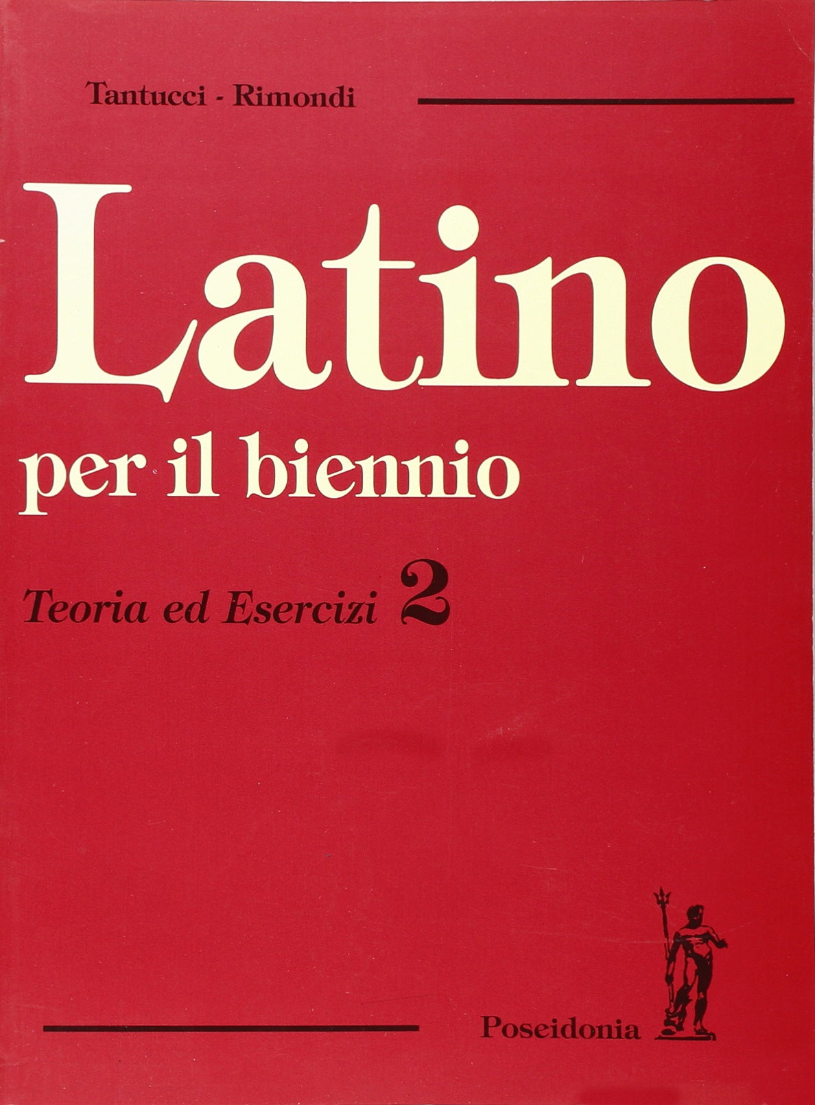Latino Per Il Biennio. Teoria Ed Esercizi.: v.2 book