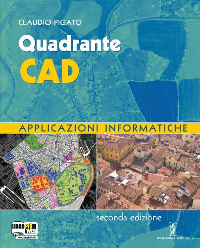 Quadrante. CAD e applicazioni informatiche. Per gli Ist. tecnici per geometri. Con espansione online book