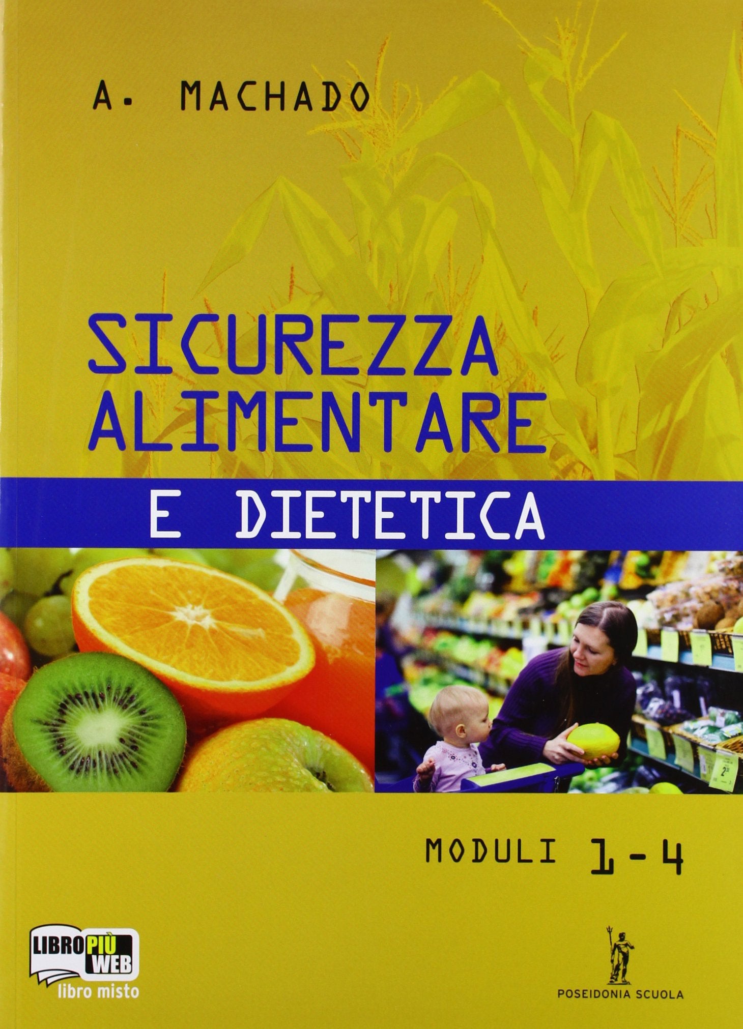 Sicurezza alimentare e dietetica. Per gli Ist. Professionali alberghieri. Con espansione online Professional & Reference Books