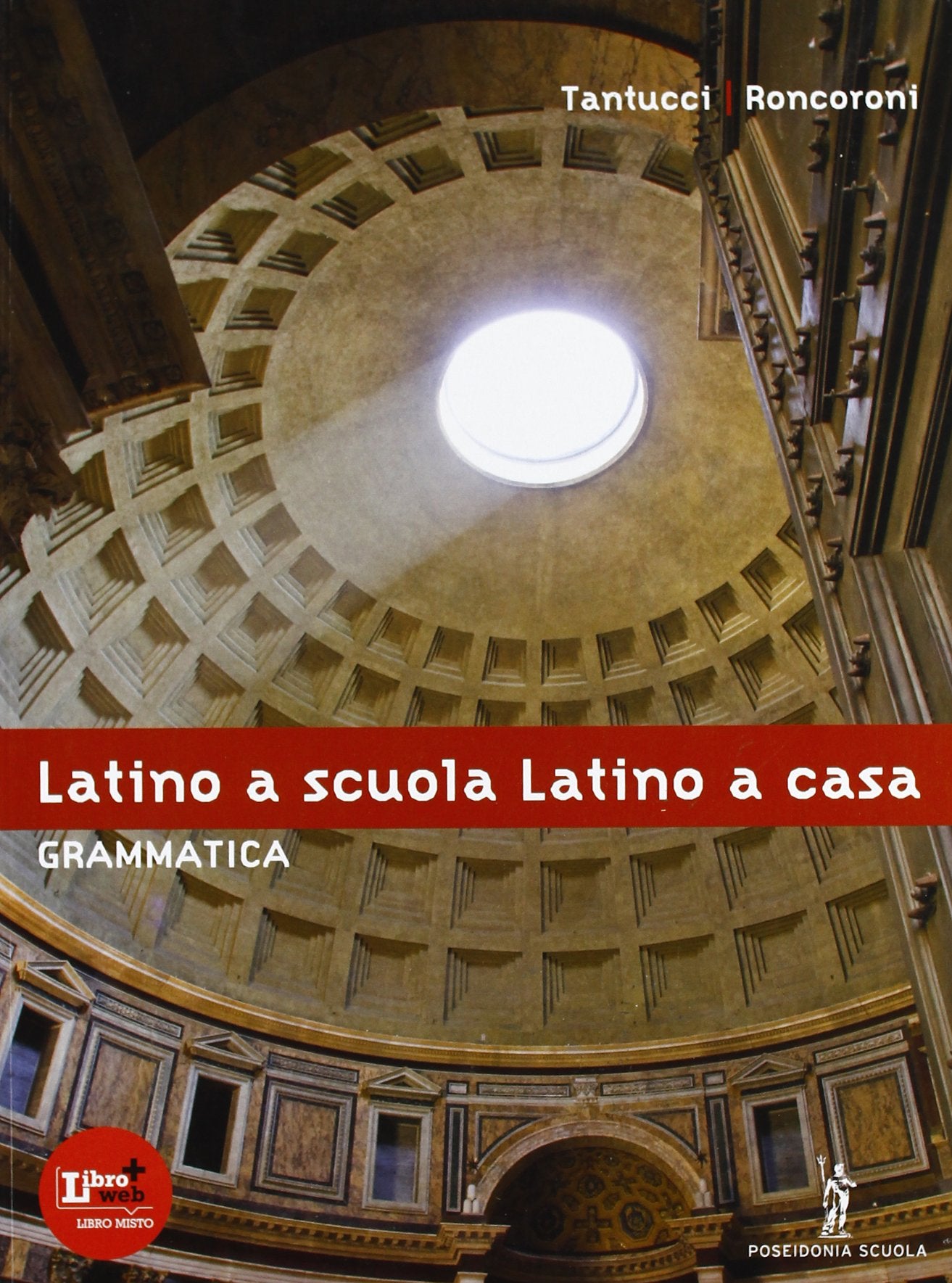 Latino a scuola, latino a casa. Grammatica. Per i Licei e gli Ist. Magistrali. Con espansione online Professional & Reference Books