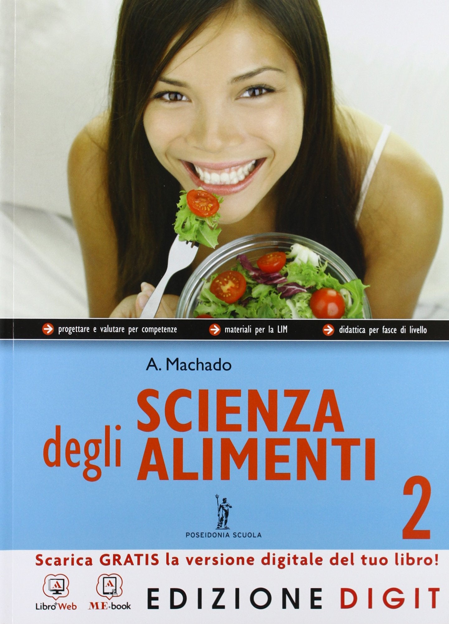 Scienza degli alimenti. Per le Scuole superiori. Con espansione online (Vol. 2) book