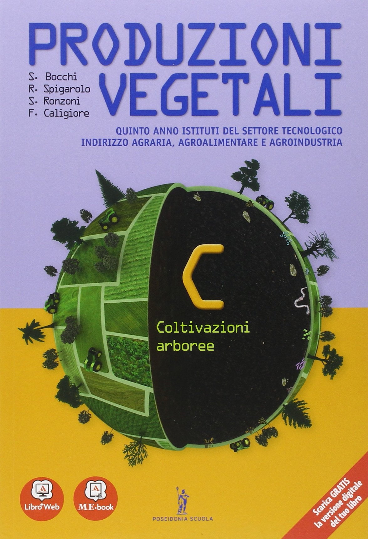 Produzioni vegetali. Per le Scuole superiori. Con e-book. Con espansione online. Coltivazioni arboree (Vol. 3) Professional & Reference Books