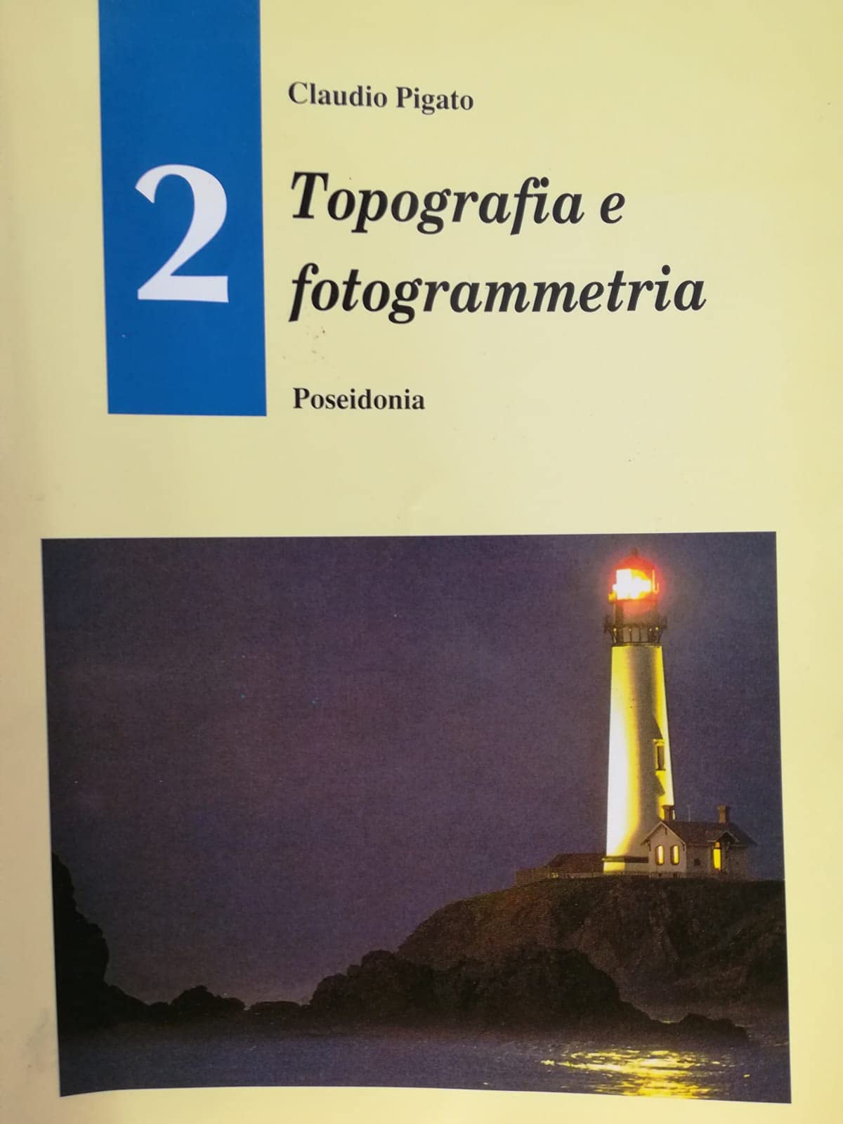 Topografia e fotogrammetria. Per il triennio degli Ist. Tecnici per geometri (Vol. 2) book