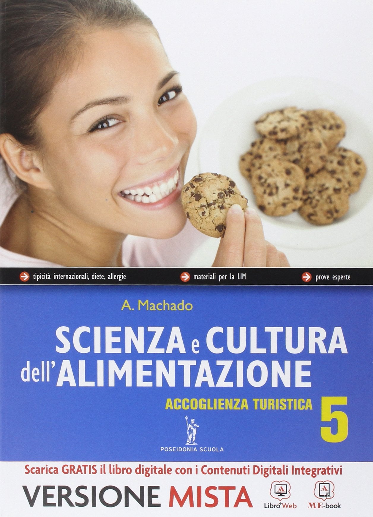Scienza e cultura dell'alimentazione. Accoglienza turistica. Per le Scuole superiori. Con e-book. Con espansione online Study Guides