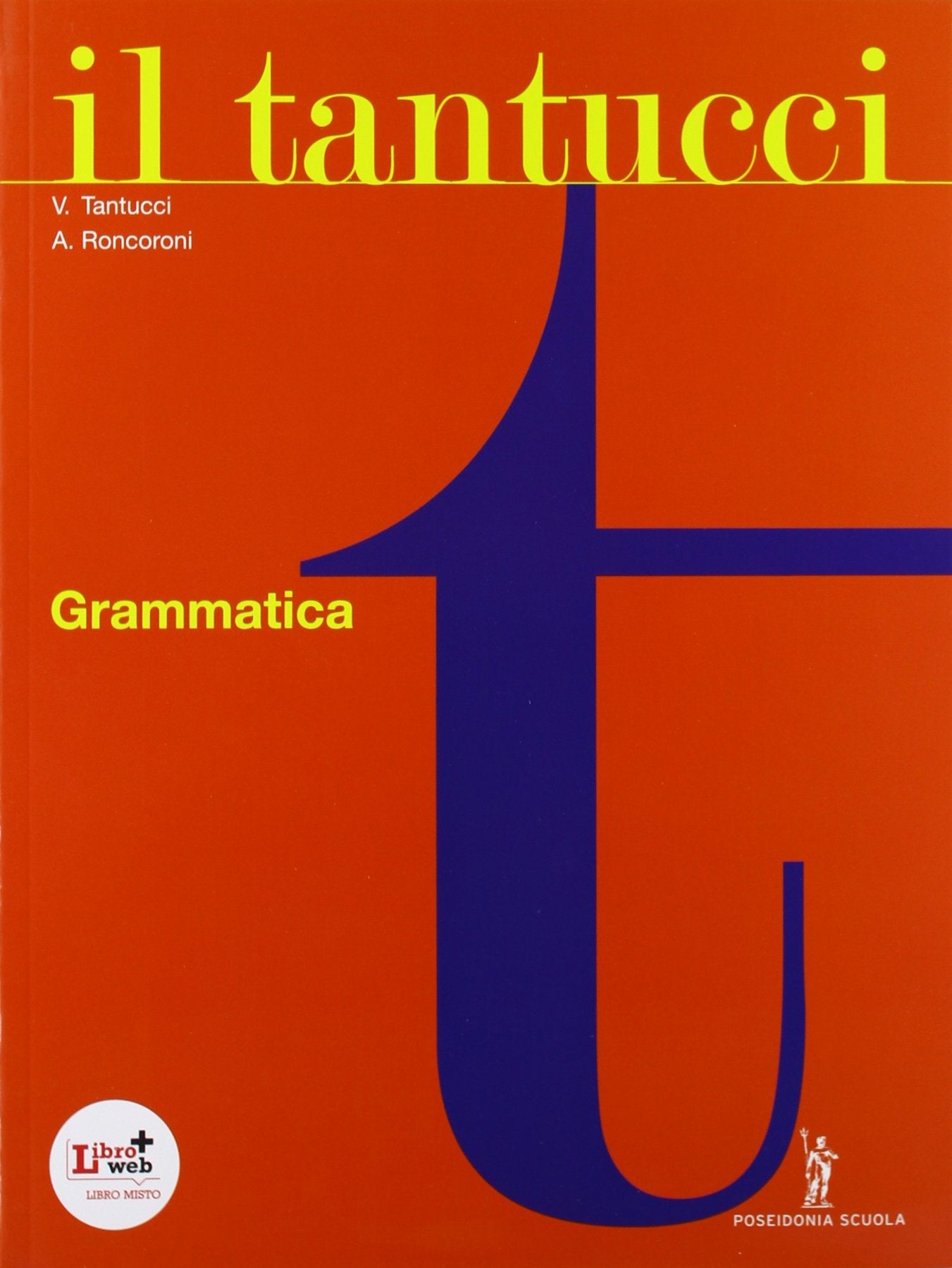 Il Tantucci. Grammatica. Per i Licei e gli Ist. magistrali. Con espansione online book