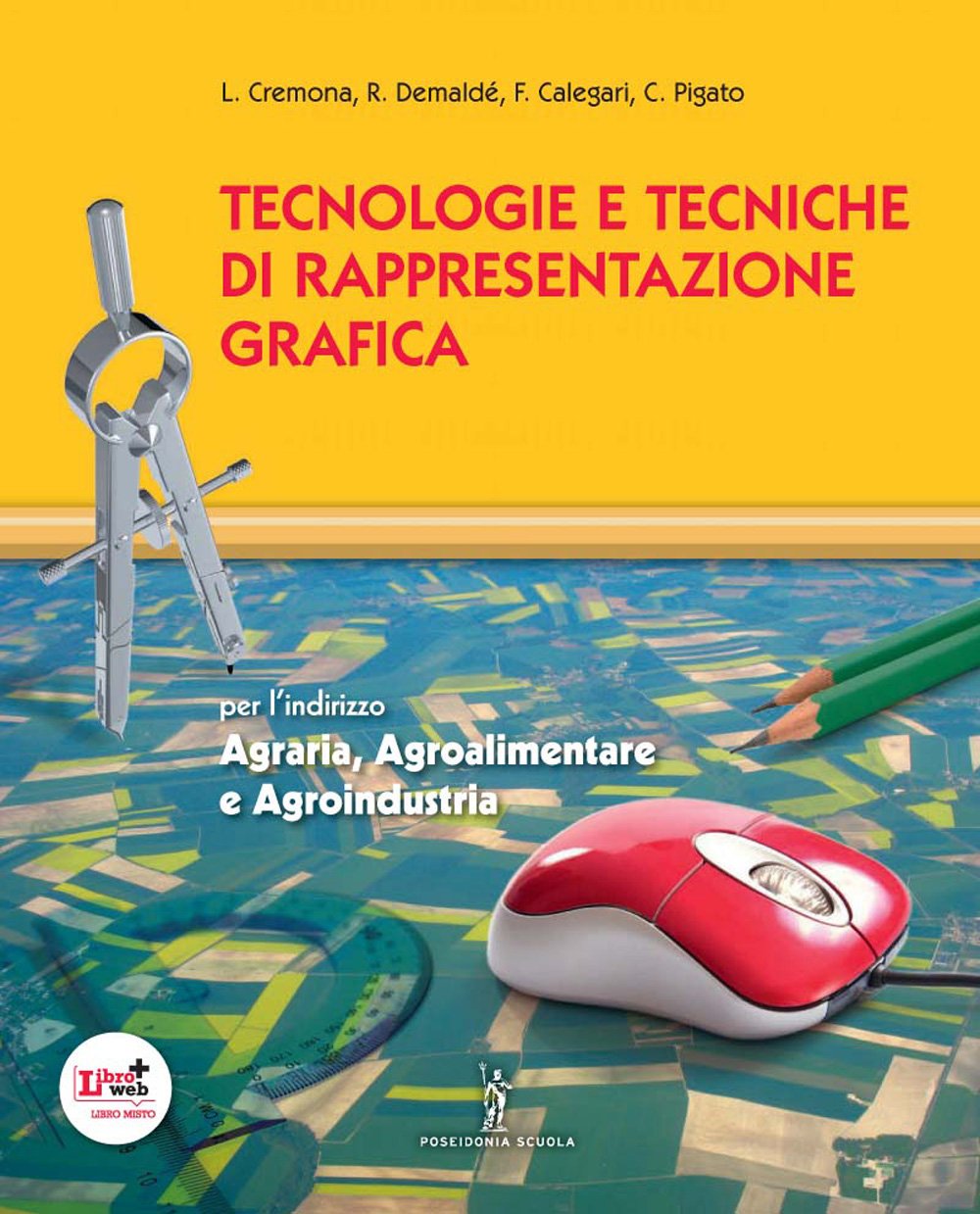Tecnologie e tecniche di rappresentazione grafica. Con fascicolo di cartografia. Per gli Ist. tecnici agrari. Con espansione online Non-fiction