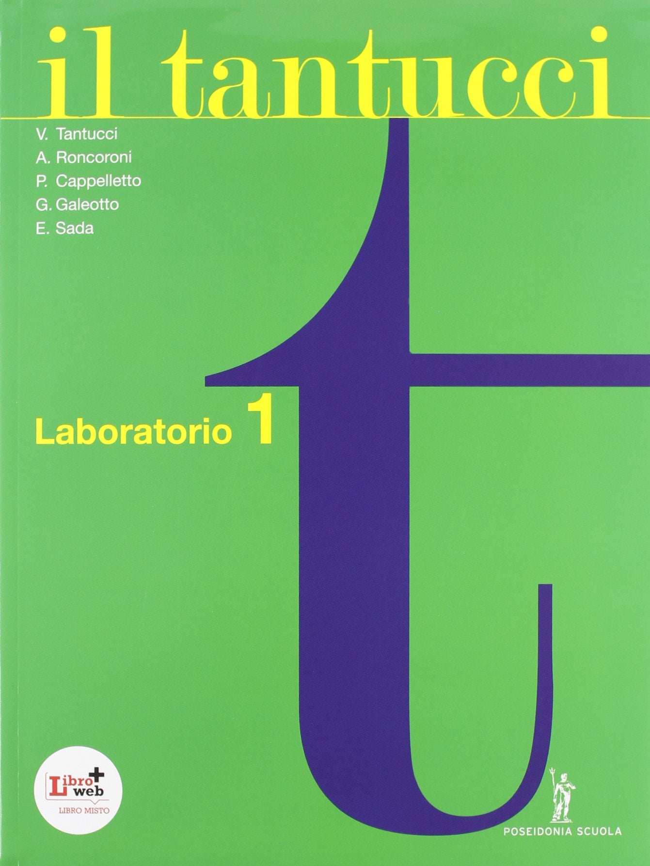 Il Tantucci. Laboratorio. Per i Licei e gli Ist. magistrali. Con CD-ROM. Con espansione online (Vol. 1) book