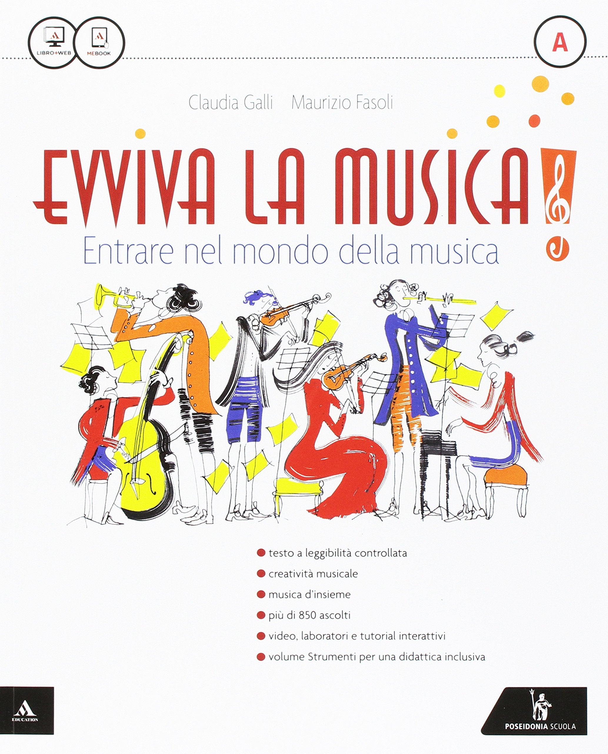 Evviva la musica. Vol. A-B-Quaderno delle competenze. Per la Scuola media. Con e-book. Con espansione online Professional & Reference Books