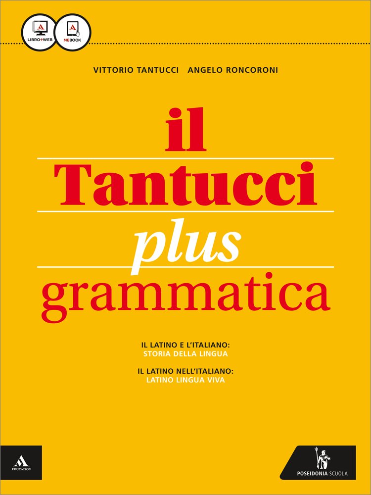 Il Tantucci plus. Grammatica. Per i Licei. Con e-book. Con espansione online Non-fiction