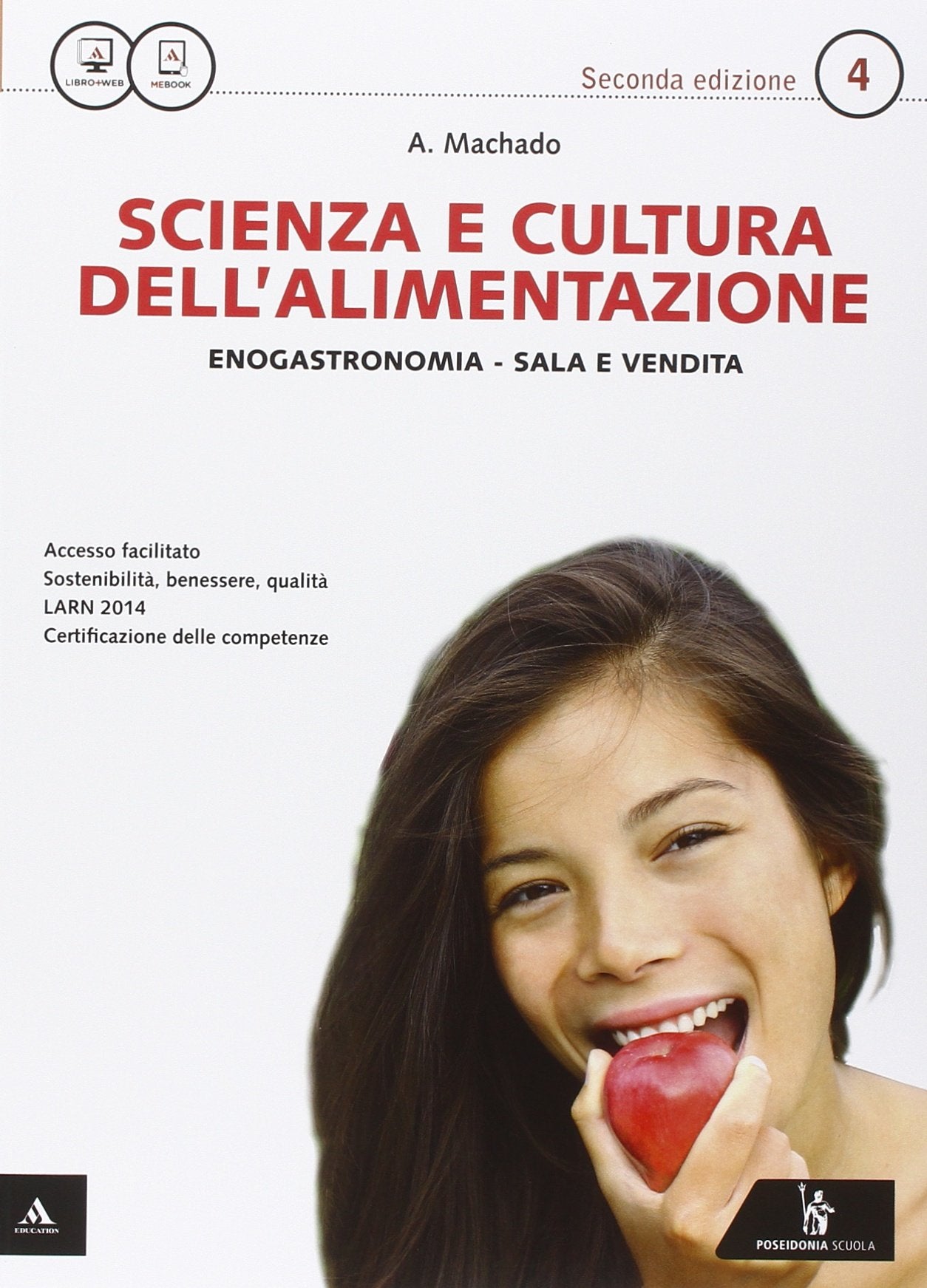 Scienza e cultura dell'alimentazione. Con quaderno delle competenze. Per le Scuole superiori. Con e-book. Con espansione online (Vol. 2) book