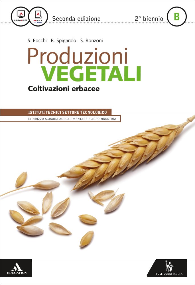 Produzioni vegetali. Vol. B. Per gli Ist. tecnici. Con e-book. Con espansione online (Vol. 2) Professional & Reference Books