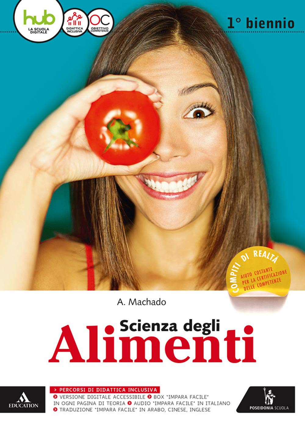Scienza degli alimenti. Vol. unico. Per gli Ist. tecnici e professionali. Con e-book. Con espansione online book