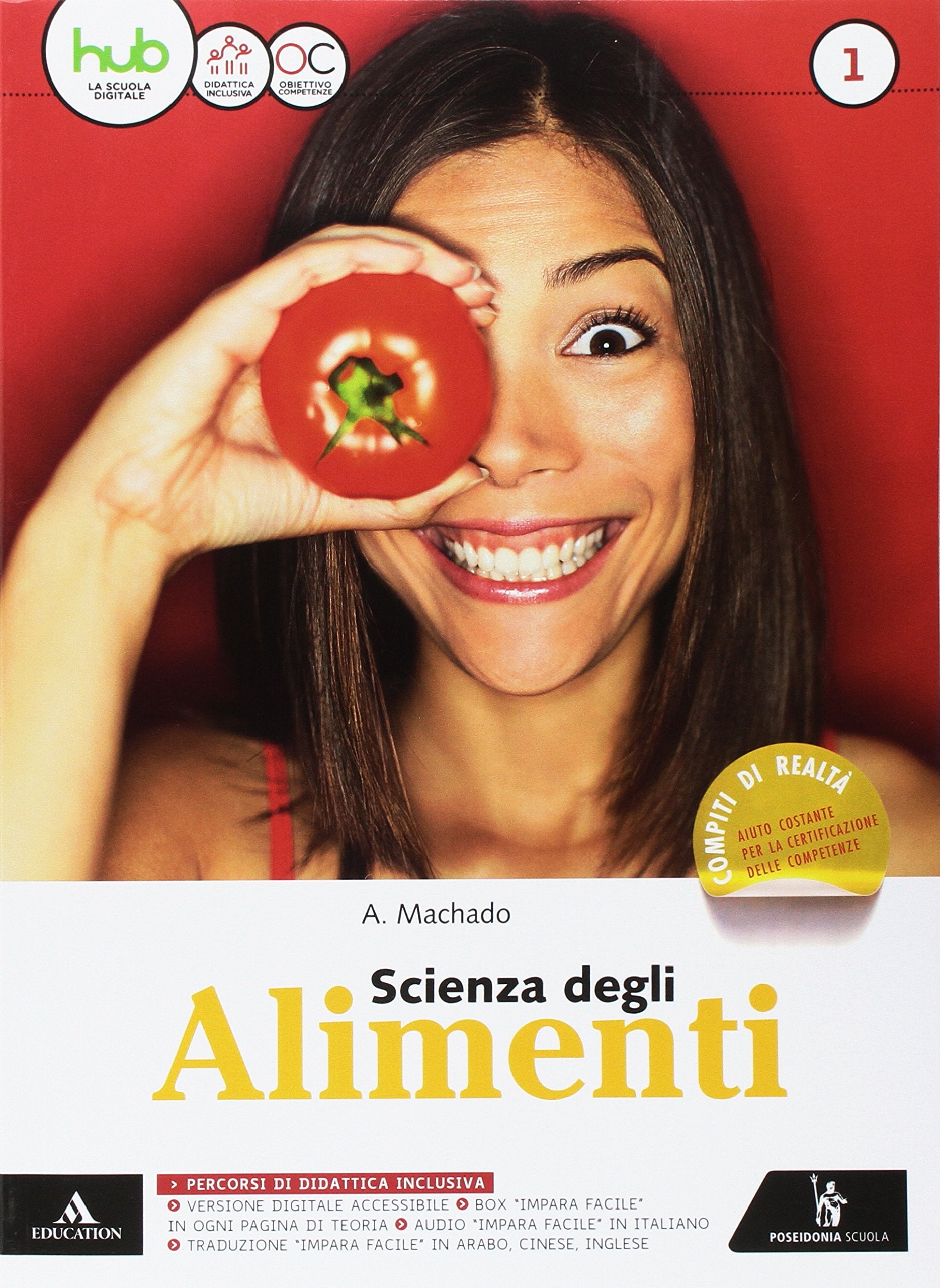 Scienza degli alimenti. Per gli Ist. tecnici e professionali. Con e-book. Con espansione online (Vol. 1) Non-fiction