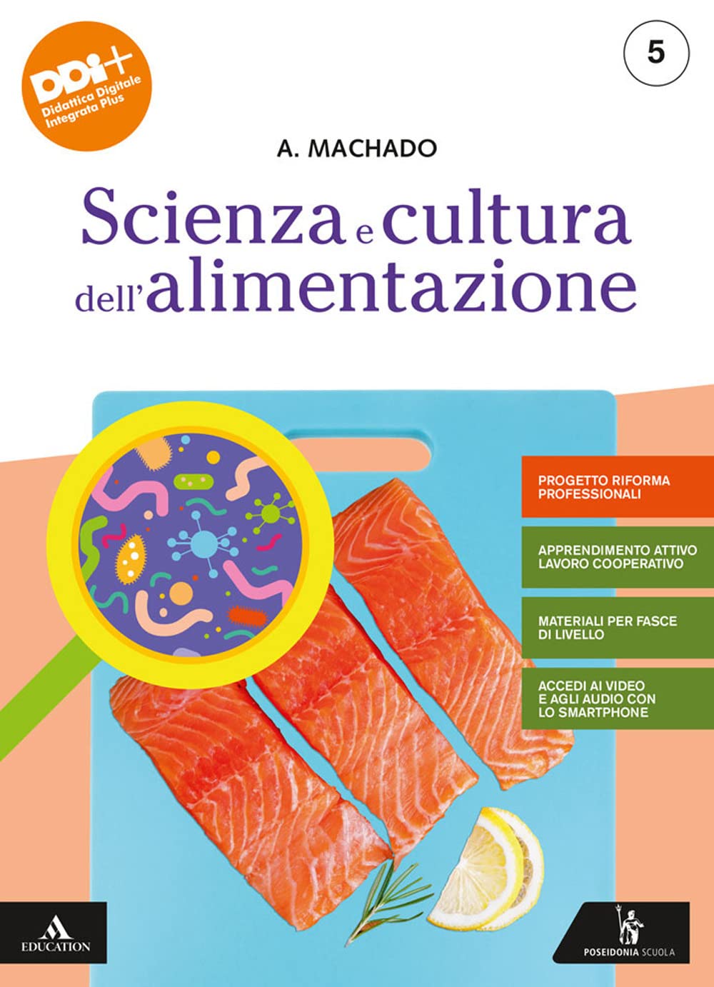 Scienza e cultura dell'alimentazione. Progetto Riforma Professionali. Per gli Ist. professionali alberghieri. Con e-book. Con espansione online (Vol. 5) Non-fiction