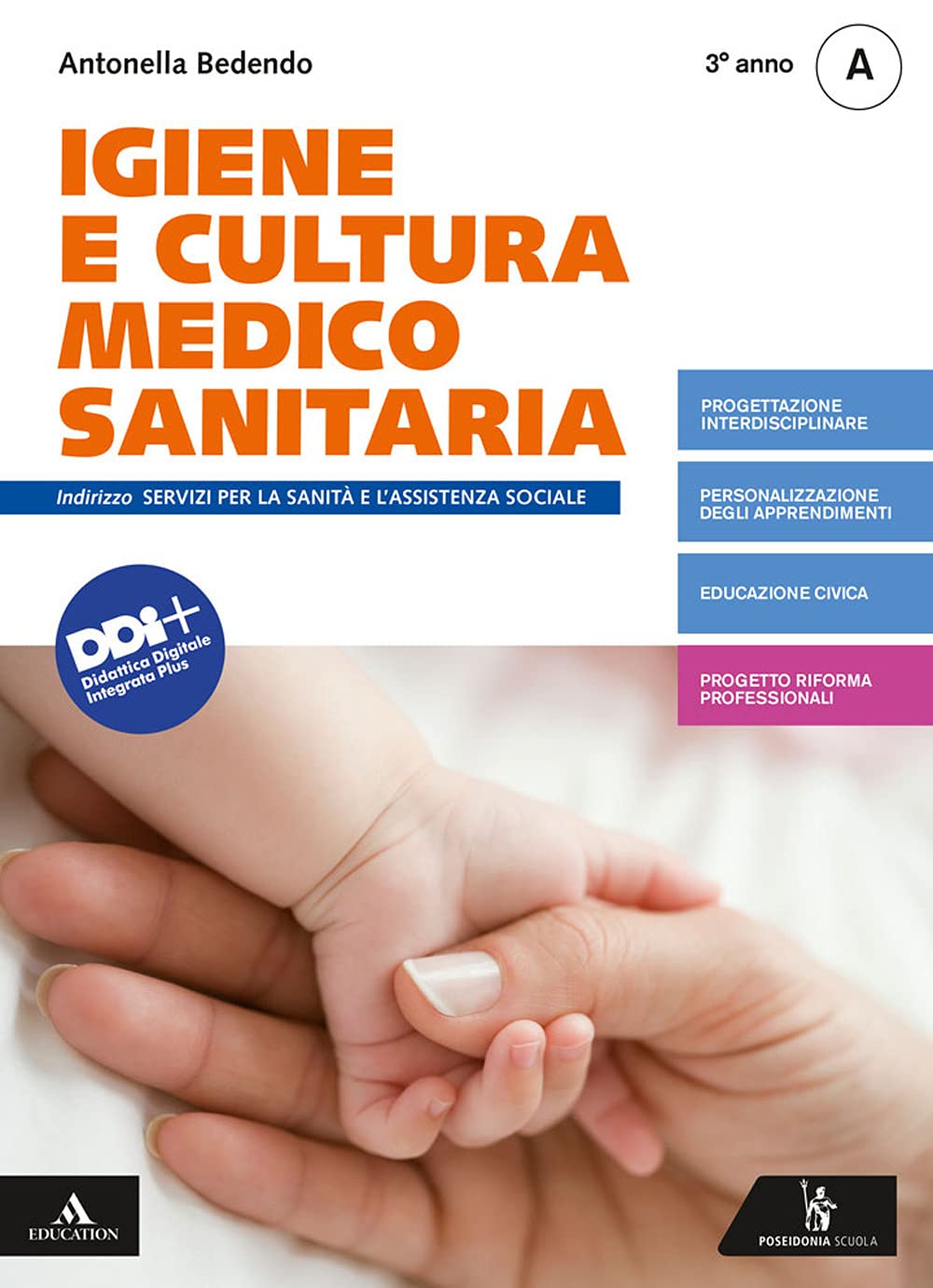 Igiene e cultura medico-sanitaria. Per il 3° anno degli Ist. professionali. Con e-book. Con espansione online (Vol. A) Professional & Reference Books