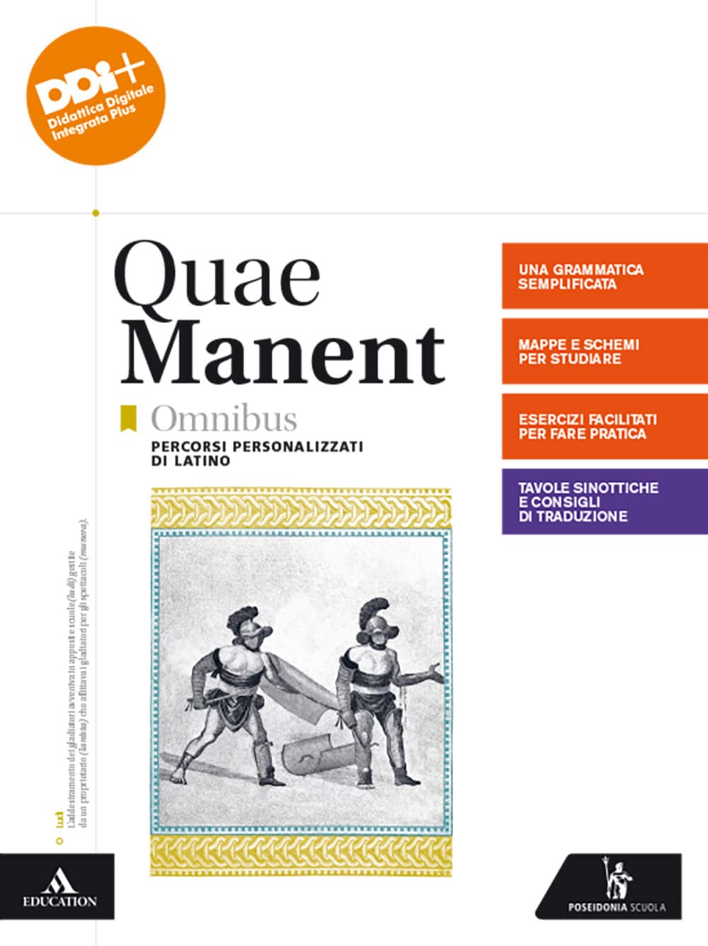 Quae manent. Omnibus. Percorsi personalizzati di latino. Per i Licei e gli Ist. magistrali. Con e-book. Con espansione online book