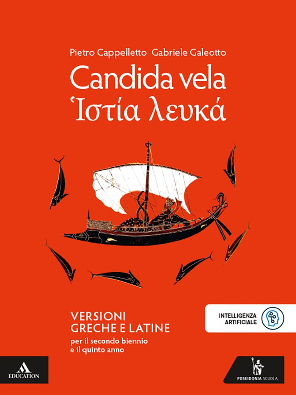 Candida vela. Versioni greche e latine. Per il secondo biennio e il 5° anno delle Scuole superiori. Con e-book. Con espansione online book