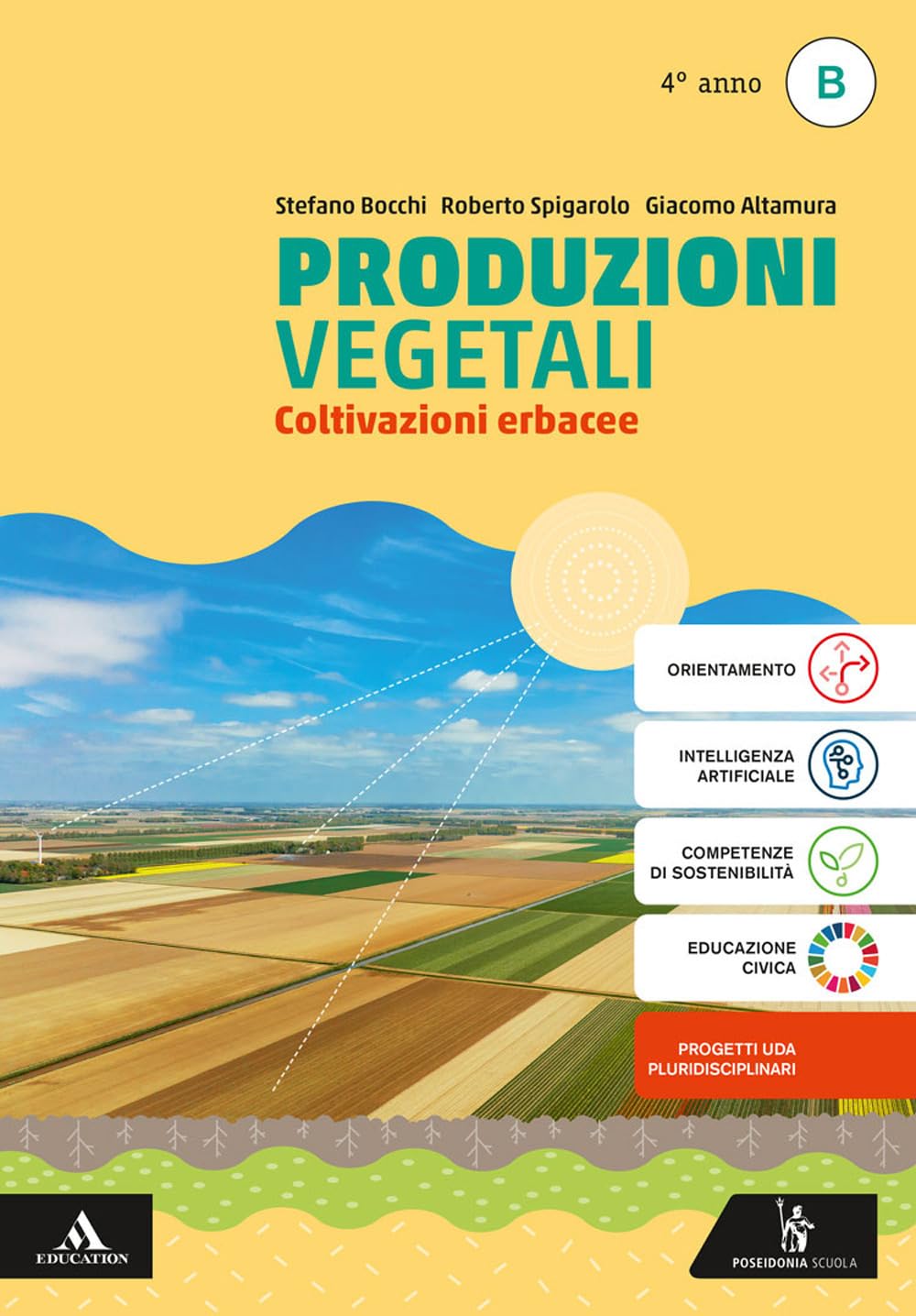Produzioni vegetali. Per il 4° anno degli Ist. tecnici e professionali. Con e-book. Con espansione online. Coltivazioni erbacee (Vol. B) book