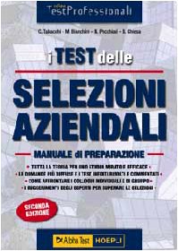 I test delle selezioni aziendali. Manuale di preparazione book