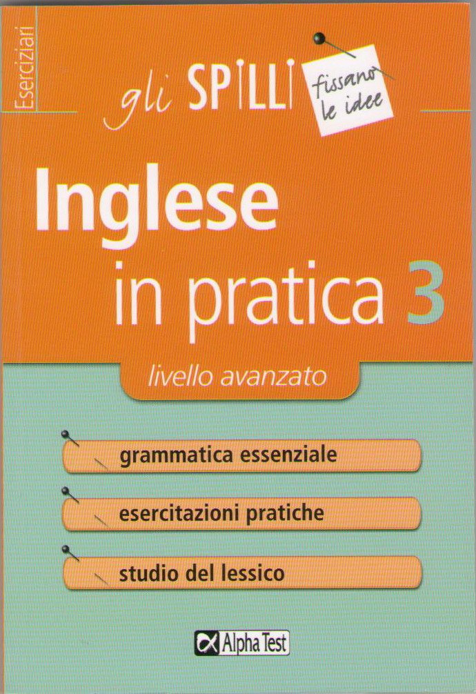 Inglese in pratica. Livello avanzato (Vol. 3) book