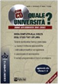 Quale università? Anno accademico 2001-2002. Con CD-ROM book