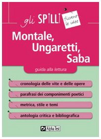 Montale, Ungaretti, Saba. Guida alla lettura (Gli spilli) Contemporary literature