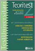 Teoritest. Teoria ed esercizi per le prove di ammissione per i corsi di laurea di 2º livello in: medicina e chirurgia, odontoiatria, veterinaria, biotecnologie... (Vol. 2) book