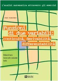Funzioni di due variabili: continuità, derivabilità, differenziabilità book