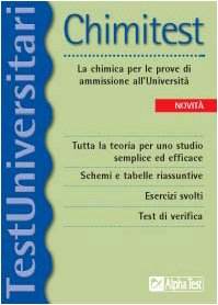 Chimitest. La chimica per le prove di ammissione all'università (TestUniversitari) Natural Sciences