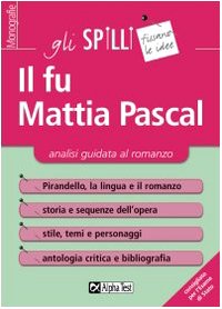 Il fu Mattia Pascal. Analisi guidata al romanzo book