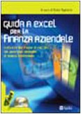 Guida a Excel per la finanza aziendale. Con CD-ROM book