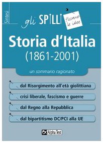 Storia d'Italia (1861-2001) (Gli spilli) Politics & History