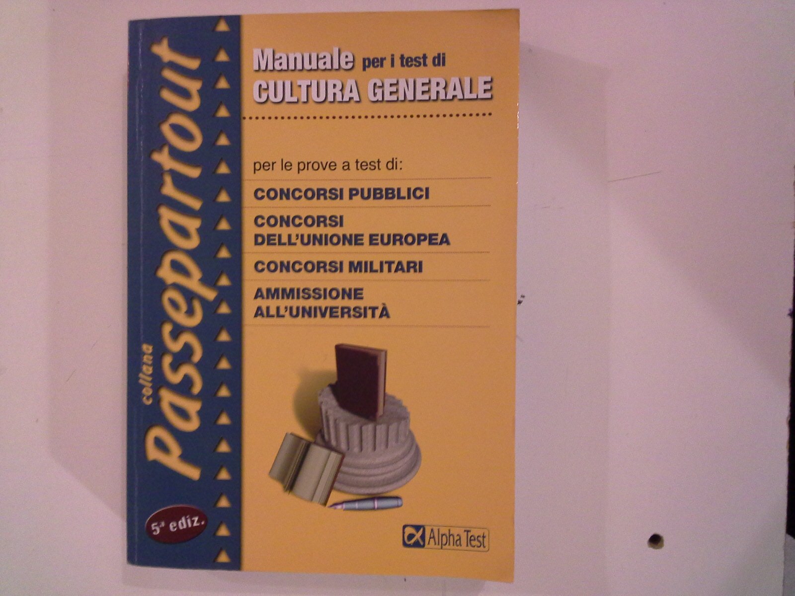 Manuale per I Test Di Cultura Gener cd
