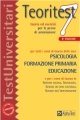 Teoritest. Teoria ed esercizi per le prove di ammissione per tutti i corsi di laurea delle aree: psicologia, formazione primaria, educazione (Vol. 7) (TestUniversitari) Psychology