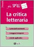 La critica letteraria (Gli spilli) Contemporary literature