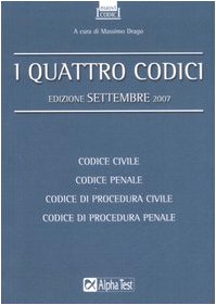 I quattro codici. Codice civile. Codice penale. Codice di procedura civile. Codice di procedura penale (I nuovi codici) Law