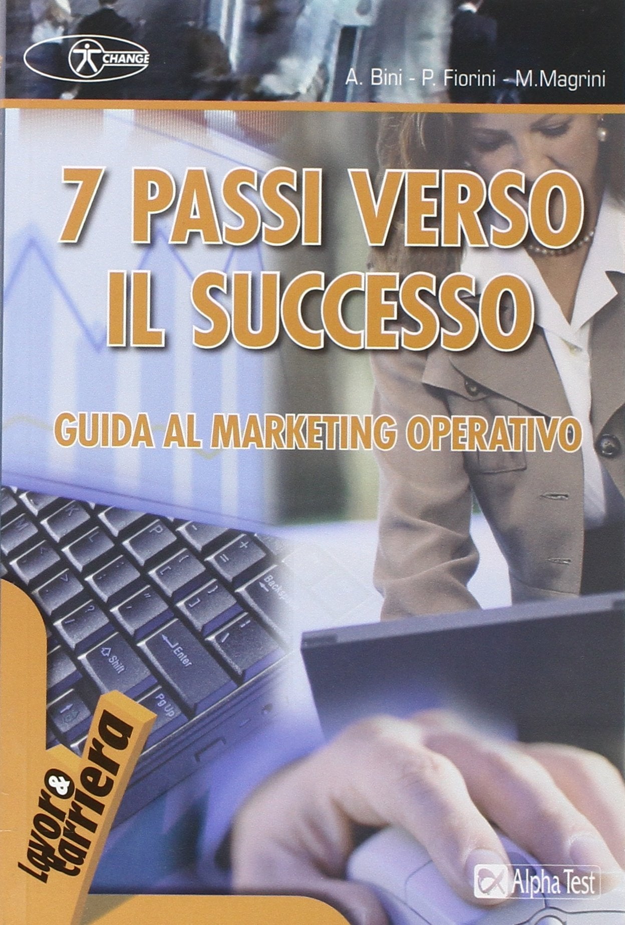 Sette passi verso il successo. Guida al marketing operativo book